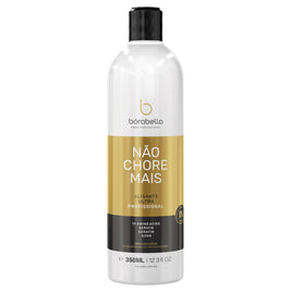 Borabella | Não Chore Mais (Not Cry More) | Progressive Brush | 350 ml