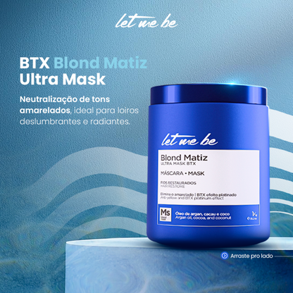 Let Me Be | Blond Matiz | BTX Ultra Mask | 1000 gr